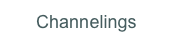 Channelings